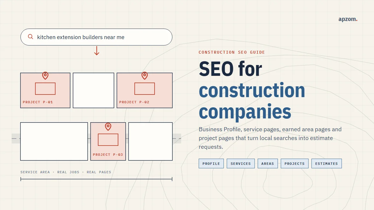 SEO for Construction Companies: Pages That Win Local Projects